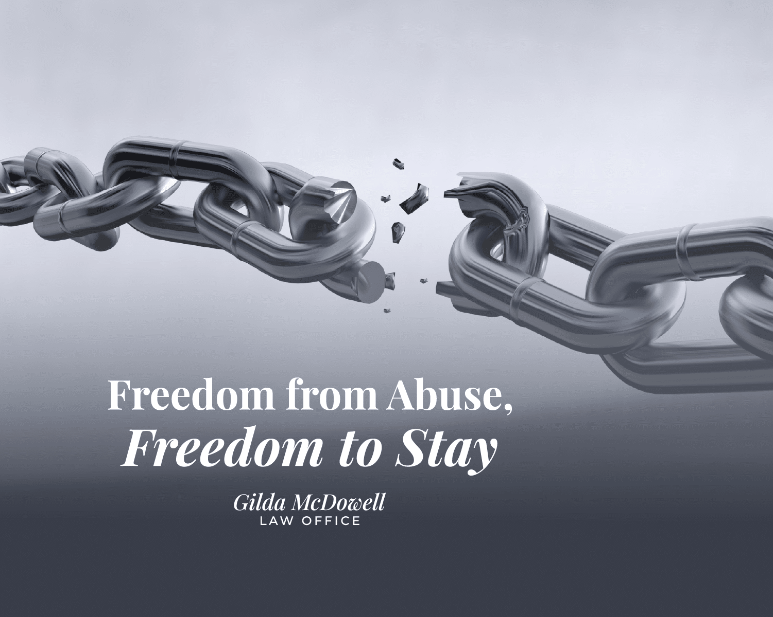 Freedom from Abuse. Freedom To Stay