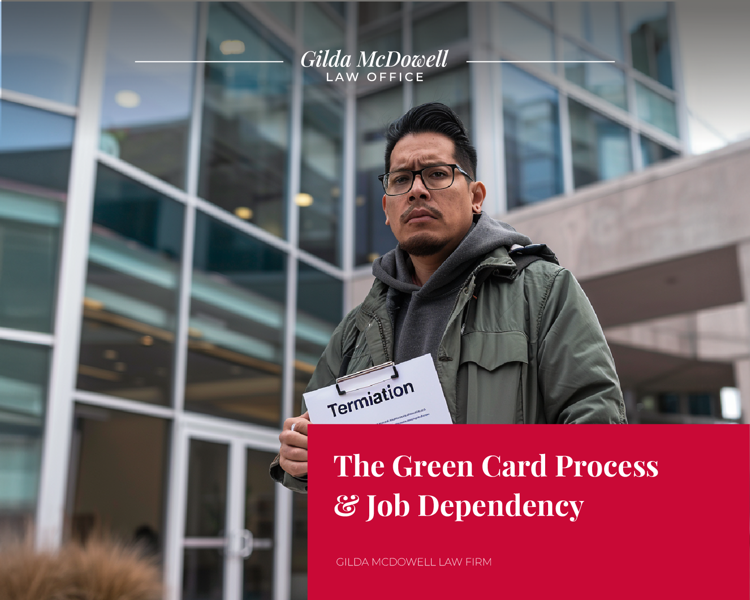 The Green Card Process & Job Dependency